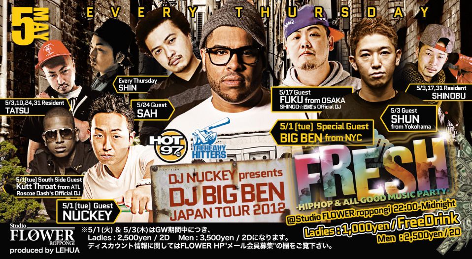 FRESH GW特大スペシャル -DJ BIG BEN JAPAN TOUR 2012