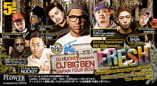 FRESH GW特大スペシャル -DJ BIG BEN JAPAN TOUR 2012