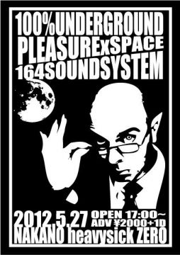 1OO%UNDERGROUND+PLEASURExSPACE+164SOUNDSYSTEM