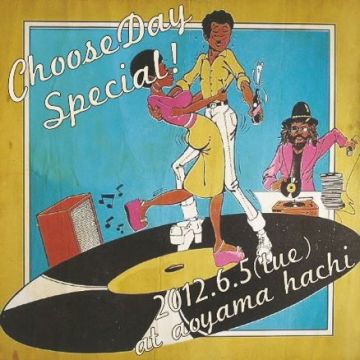 CHOOSEDAY SPECIAL!