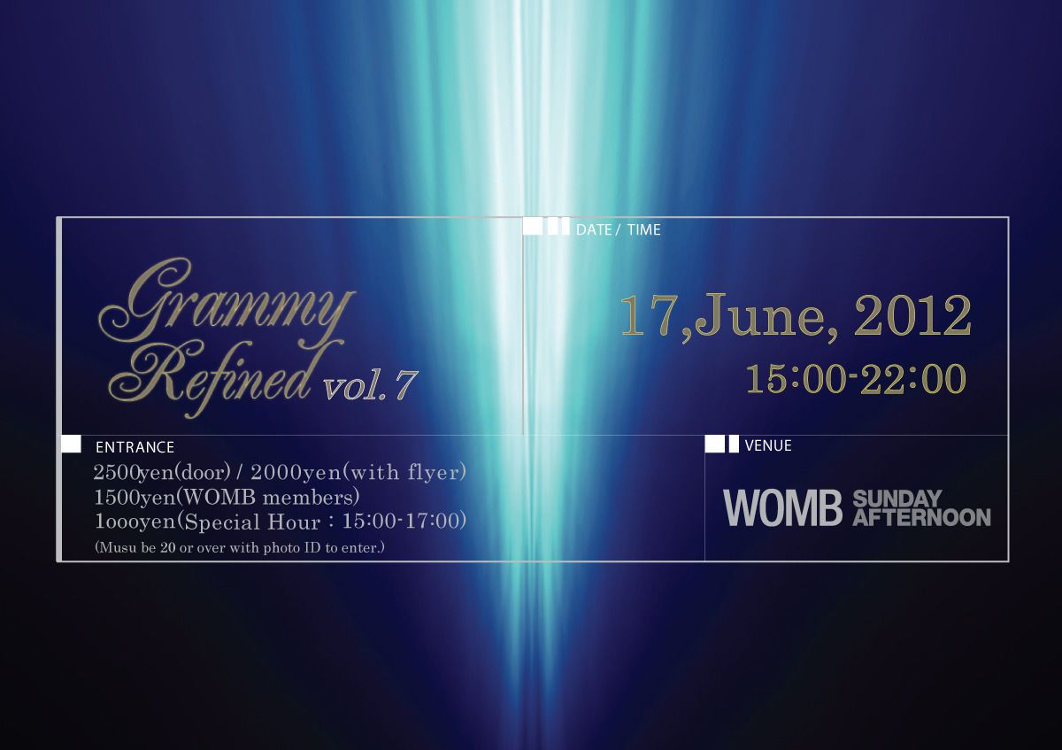 GRAMMY REFINED at WOMB SUNDAYAFTER vol.7