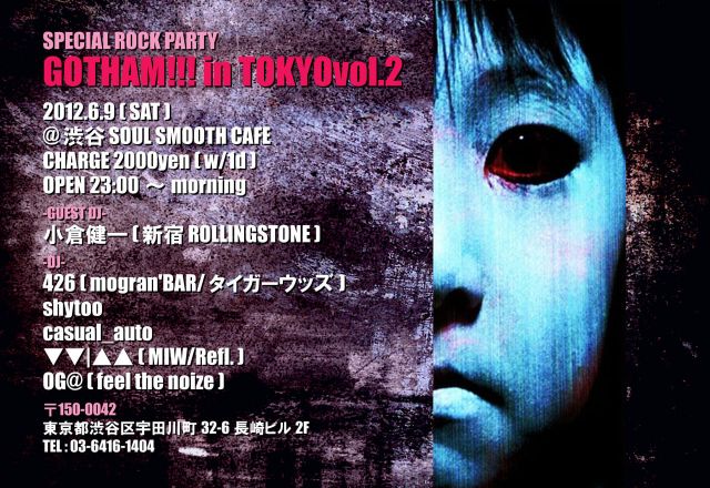 GOTHAM!!! in TOKYO vol.2