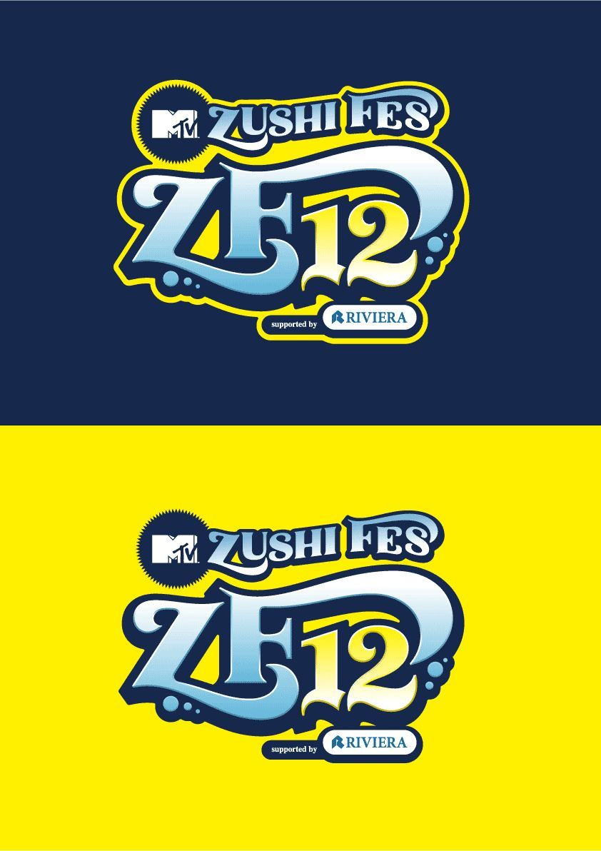 MTV ZUSHI FES 12 supported by RIVIERA