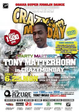 CRAZY MONDAY SP -PARTY MASTERZ JAPAN TOUR- TONY MATTERHORN