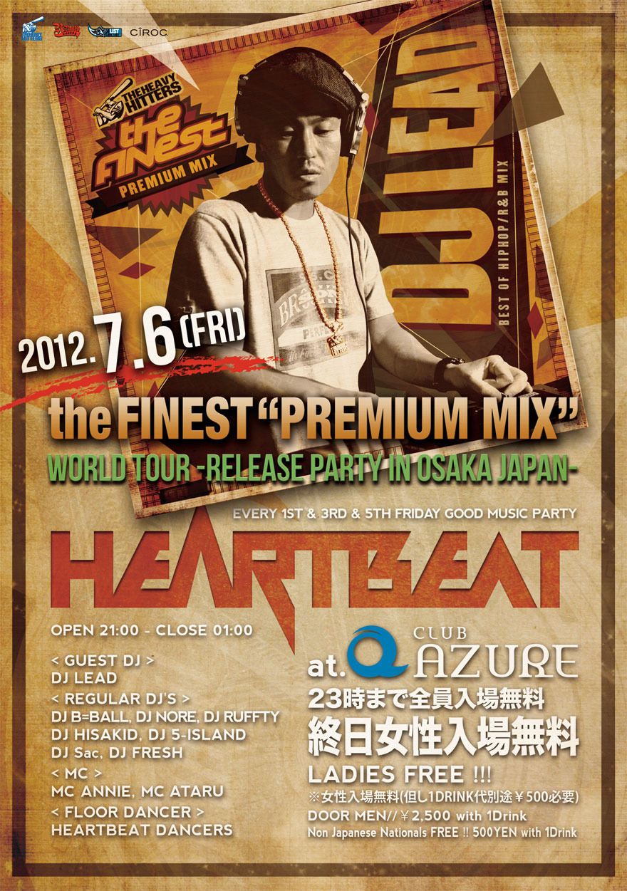HEARTBEAT SP DJ LEAD the FINEST “PREMIUM MIX” WORLD TOUR -Release Party in Osaka Japan-