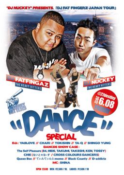 DANCE SPECIAL – DJ NUCKEY PRESENTS. ” DJ FAT FINGERZ JAPAN TOUR ” – / 6.8 FRI