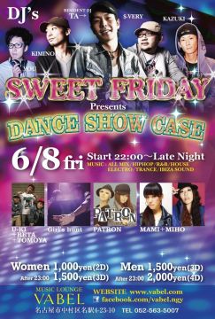 毎週金曜日開催 ≪SWEET FRIDAY≫presents DANCE SHOW CASE!!@VABEL