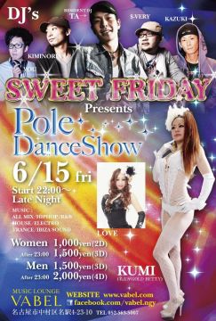 毎週金曜日開催 ≪SWEET FRIDAY≫presents Pole Dance Show!@VABEL