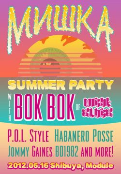 Mishka Summer Party with Bok Bok