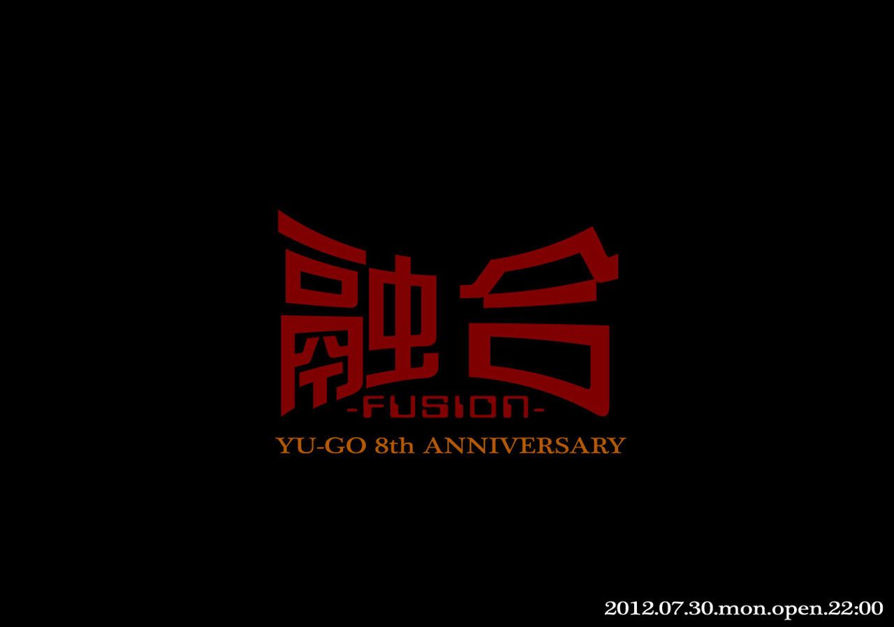 融合 -八周年- YU-GO-8th ANNIVERSARY