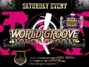 6/23(sat)「WORLD GROOVE」feat.DJ 4Seasons(from Saipan)