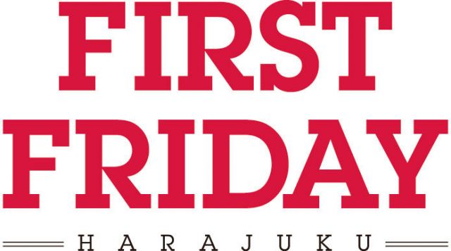 FIRST FRIDAY – HARAJUKU – feat. A_NIGHT