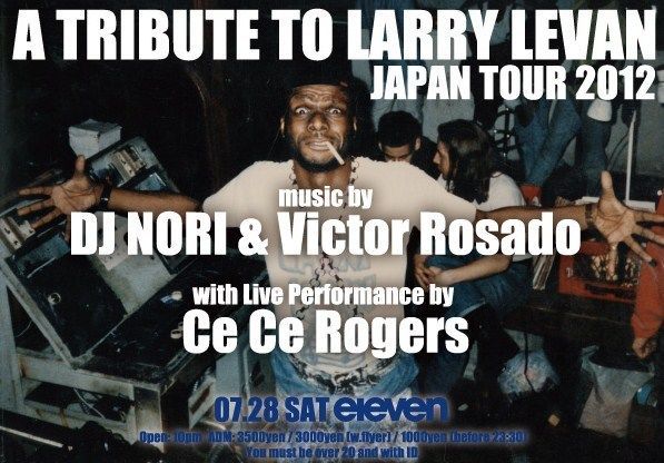 A Tribute to Larry Levan Japan Tour 2012