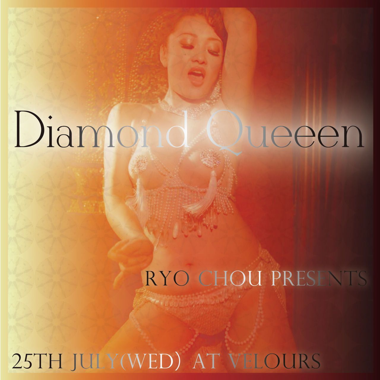 Ryo Chou presents”Diamond Queen”