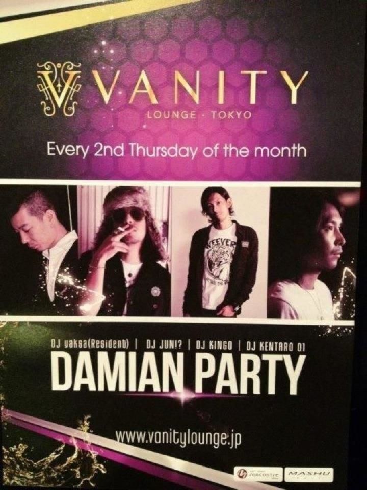 DAMIAN PARTY@VANITY TOKYO