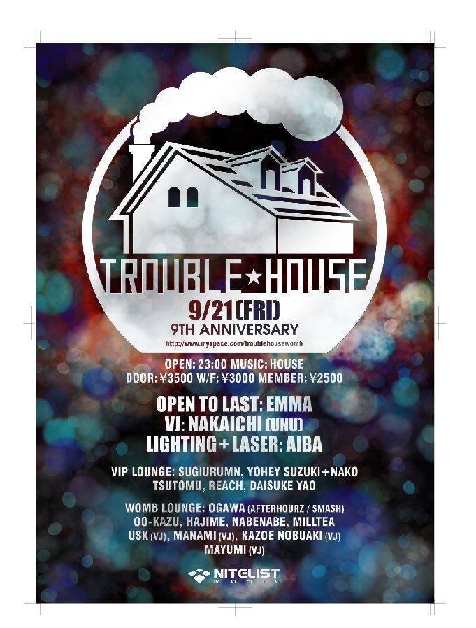 TROUBLE HOUSE 9TH ANNIVERSARY