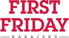 FIRST FRIDAY – HARAJUKU – feat." "Into the Night"