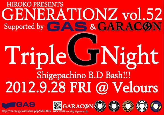 GENERATIONZ vol.52 -Triple G Night – supported by GAS and GARACON