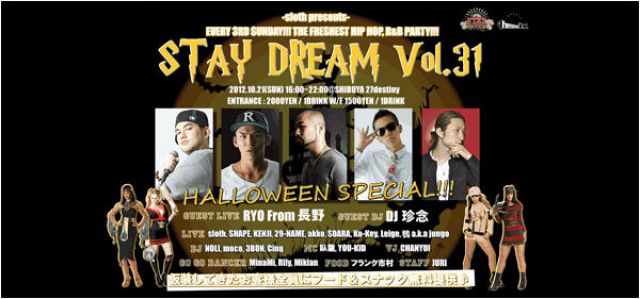 -sloth presents- 「STAY DREAM」Vol.31 HALLOWEEN SPECIAL!!! / 10.21 SUN