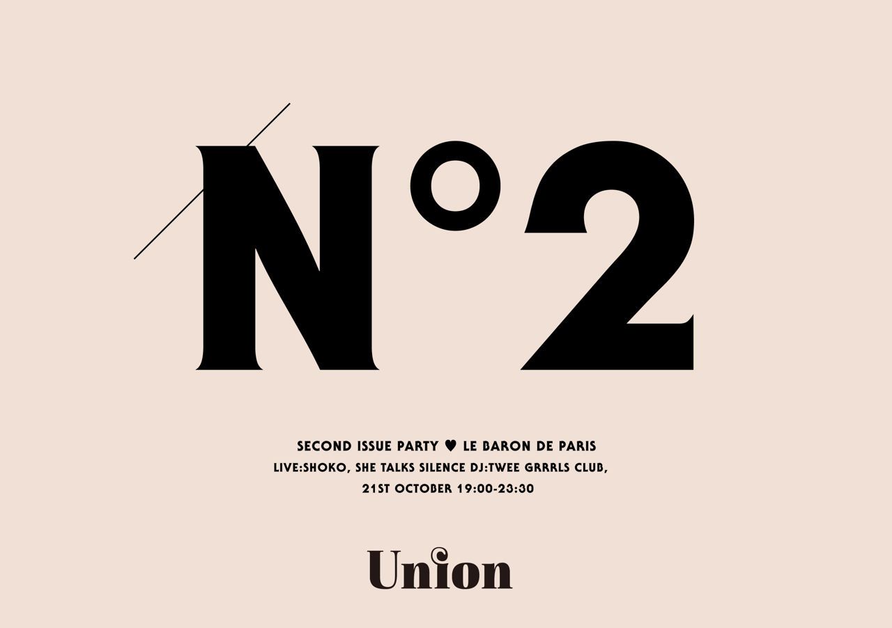 UNION MAGAZINE SECOND ISSUE RELEASE PARTY