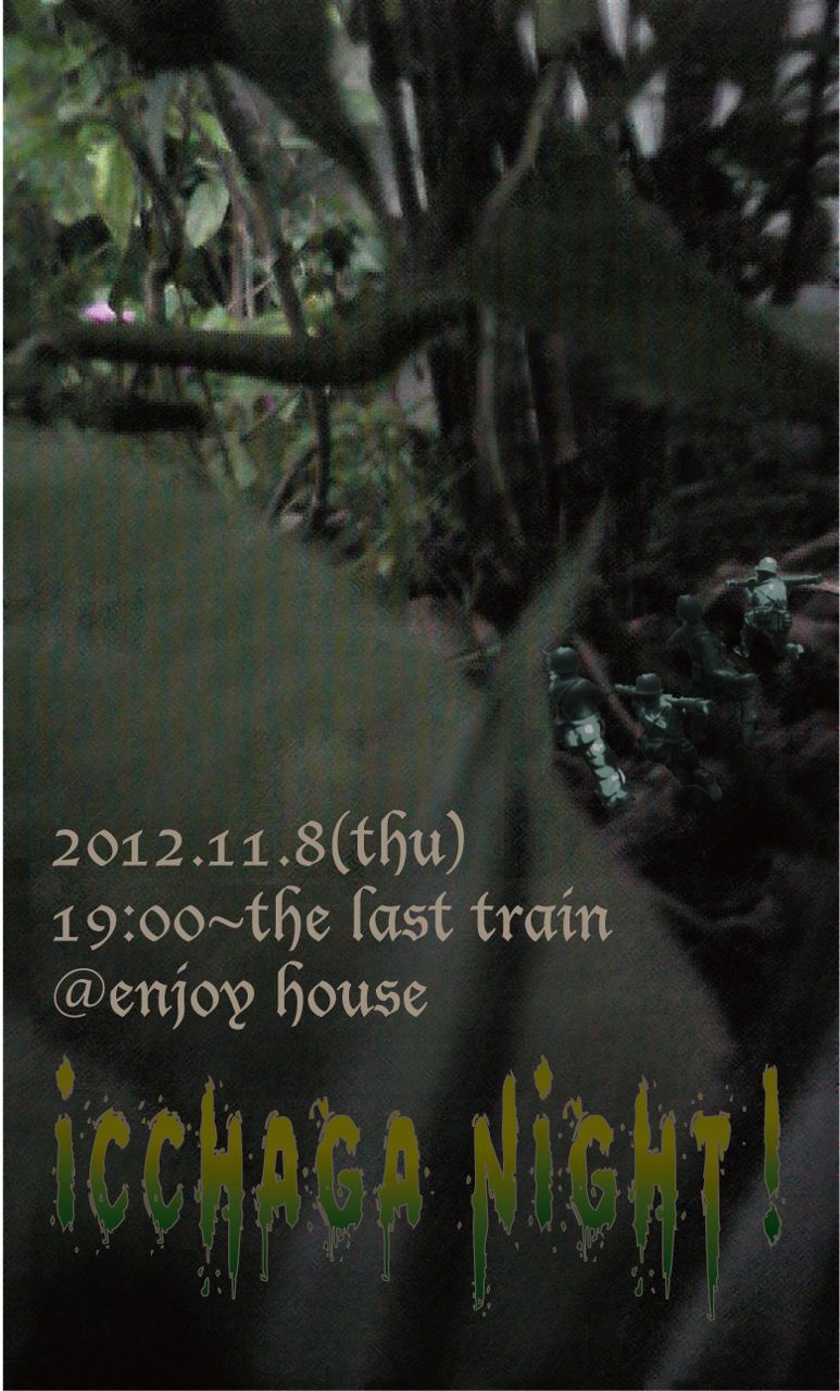 icchaga　night