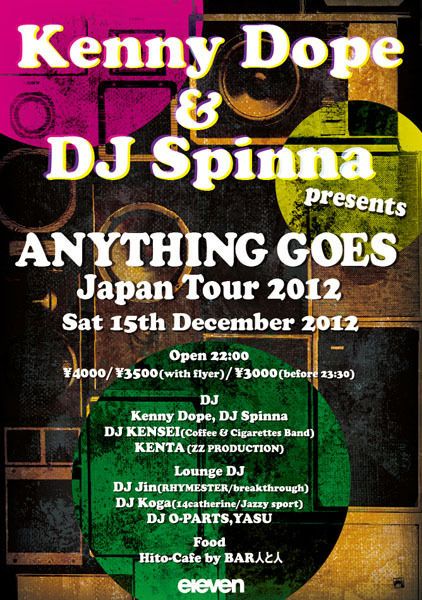 Kenny Dope & DJ Spinna present ANYTHING GOES tour in Japan 2012