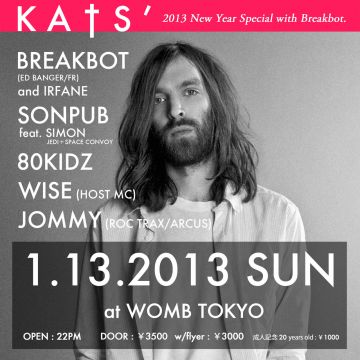 KATS' 2013 New Year Special with BREAKBOT AND IRFANE