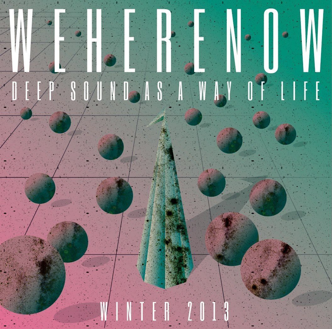 ONE year of WE HERE NOW ▽