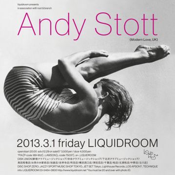 liquidroom presents in association with root & branch Andy Stott (Modern Love, UK)