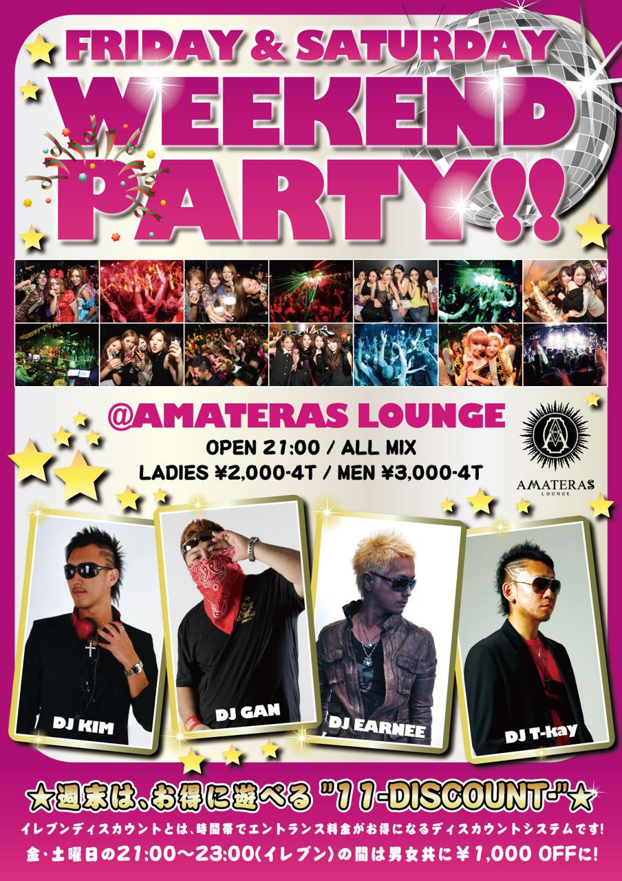 WEEKEND PARTY!!