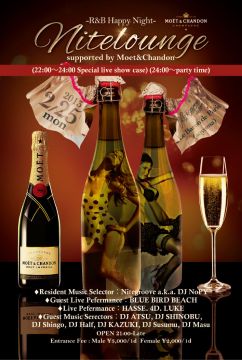 Nitelounge supported by Moët & Chandon