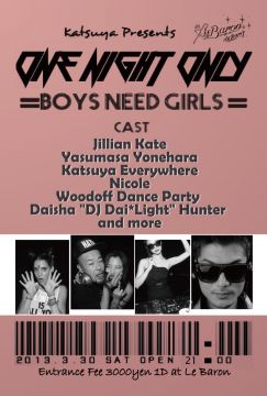 One Night Only -BOYS NEED GIRLS-