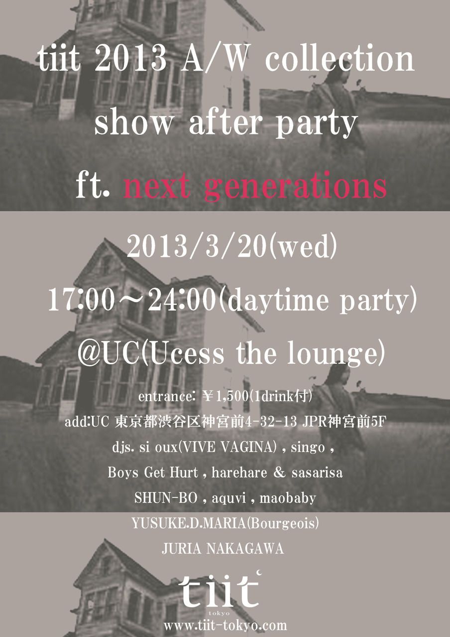 「tiit 2013 A/W collection after party」