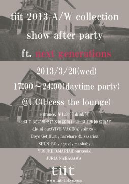 「tiit 2013 A/W collection after party」