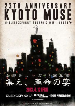 KYOTO MUSE 23th ANNIVERSARY presents!! -OLEDICKFOGGY TOUR 2013 奈落-