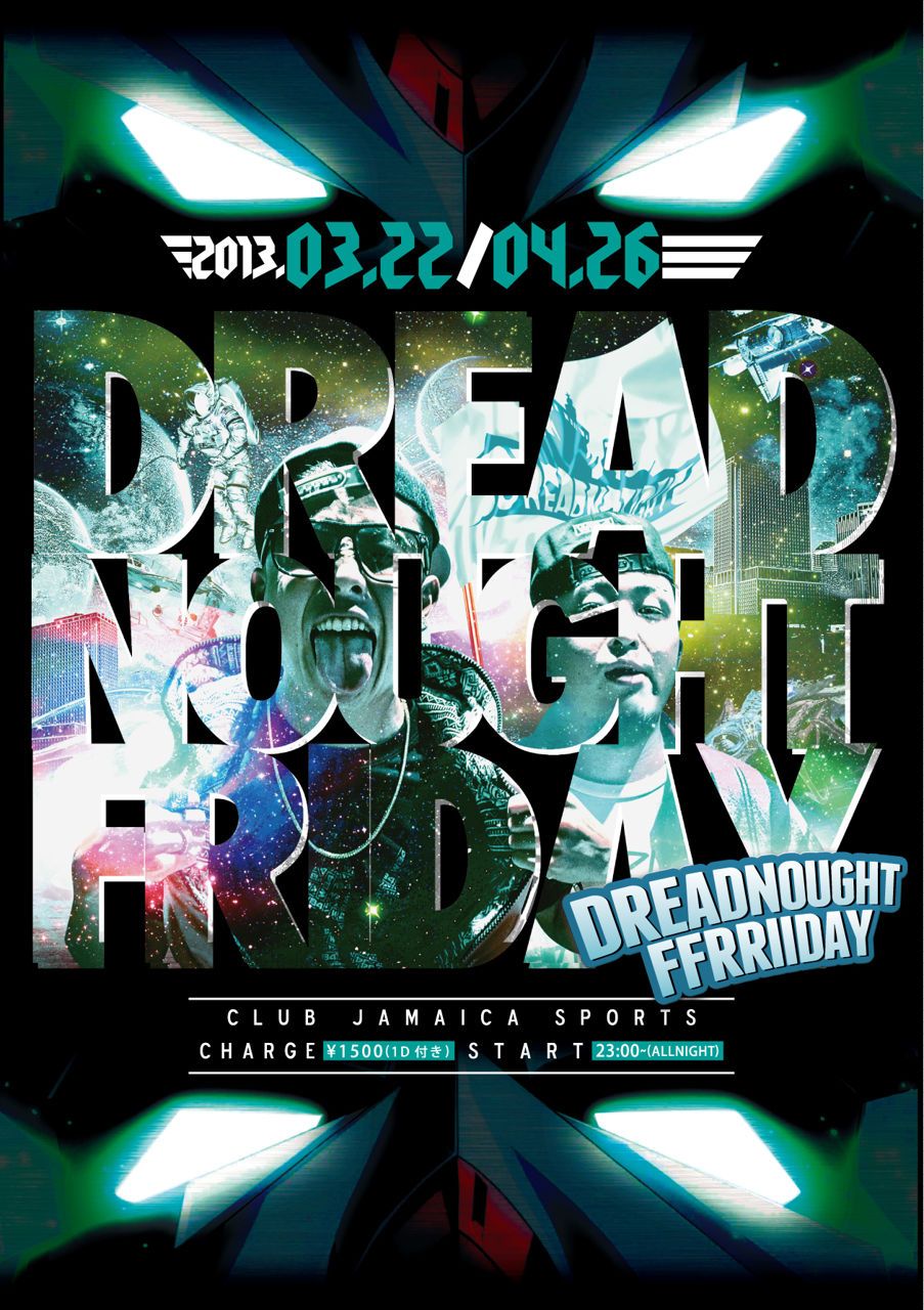 DREADNOUGHT FRIDAY
