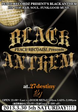 PEACE RECORDZ PRESENT’S – BLACK ANTHEM – / 3.30 SAT