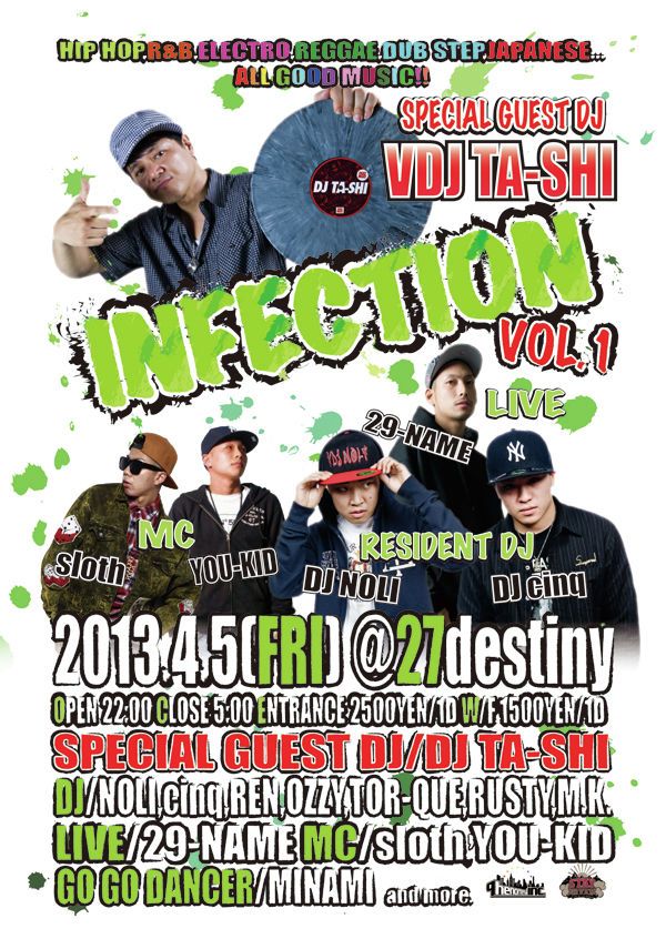 「INFECTION」Vol.1 / 4.5 FRI
