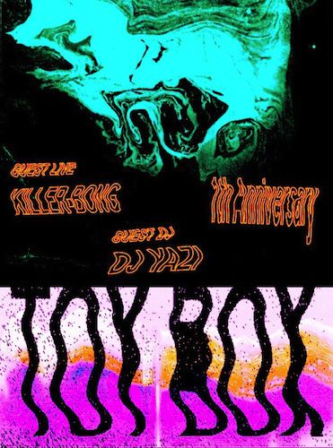 TOY BOX -1ST ANNIVERSARY- feat. KILLER-BONG & DJ YAZI