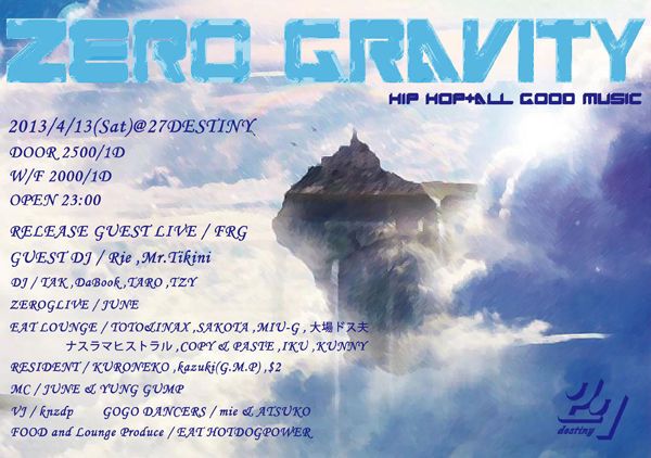 ZEROGRAVITY / 4.13 SAT