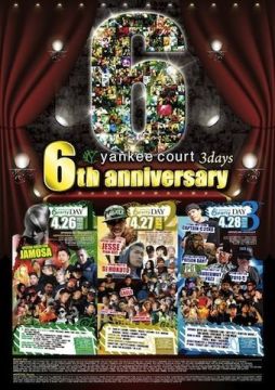 club yankee court 6TH ANNIVERSARY PARTY -3日目-