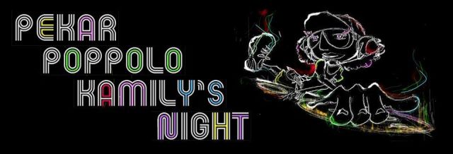Pekar Poppolo Kamily’s Night vol.2