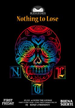FIRST FRIDAY – HARAJUKU – feat. BUENA SUERTE -Exposicion de arte- 「Nothing to Lose」
