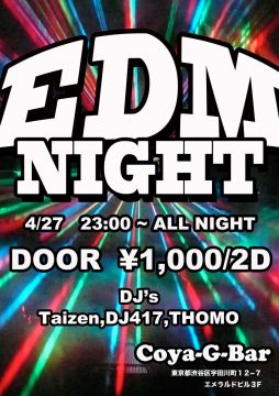 EDM NIGHT!!!!  @ Coya-G bar