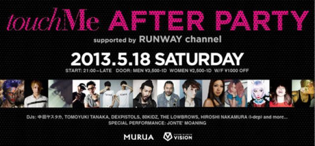 touchMe AFTER PARTY supported by RUNWAYchannel
