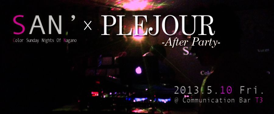 SAN' × PLEJOUR -After Party-