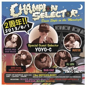 Champion Selector 2周年！SP-Guest YOYO-C