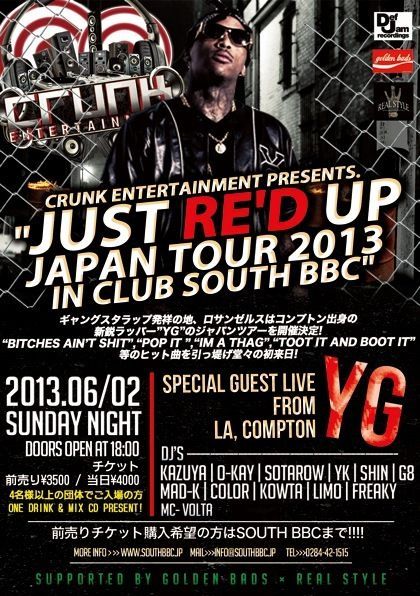 【YG】 JUST RE'D UP JAPAN TOUR 2013 in CLUB SOUTH BBC