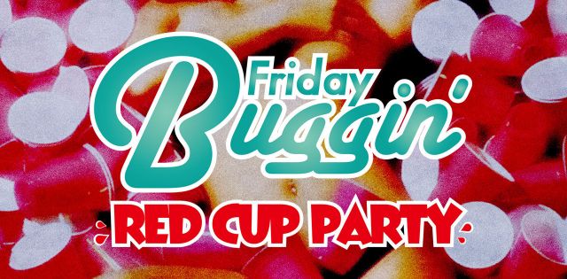 Friday Buggin` #16