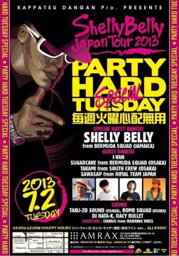 SHELLY BELLY JAPAN TOUR 2013　PARTY HARD TUESDAY SPECIAL